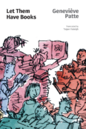 Cover image of Let Them Have books, white background with pink, red, blue, and green cartoon-style children are surrounded by books