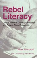 Rebel Literacy- Cuba's National Literacy Campaign and Critical Global Citizenship