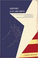 Import of the Archive- U.S. Colonial Rule of the Philippines
